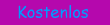Kostenlos...