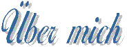 title_uebermich.gif (3124 Byte)